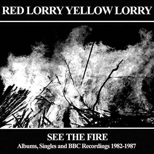 Red Lorry Yellow Lorry - See The Fire: Albums Singles - Music CD