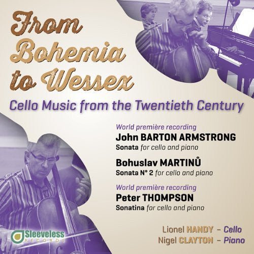 Lionel Handy - From Bohemia to Wessex: Cello Music from the 20th Music CD