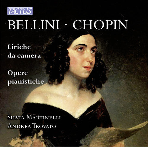 Bellini / Chopin / Martinelli / Trovato - Vocal Chamber Music & Pno Works [CD]