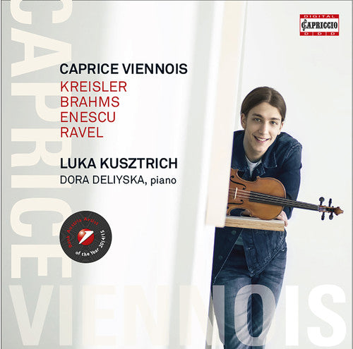 Kreisler / Brahms / Ravel / Kusztrich / Deliyska - Caprice Viennois [CD]