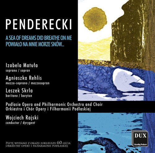 Penderecki / Matula / Rehlis / Skrla / Podlasie - Sea of Dreams Did Breathe on Me [CD]