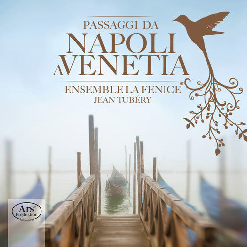 Ensemble La Fenice - Passaggi Da Napoli a Venetia [CD]