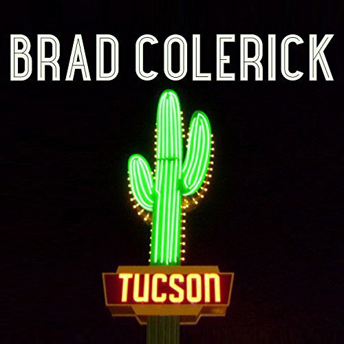 Brad Colerick - Tucson [CD]