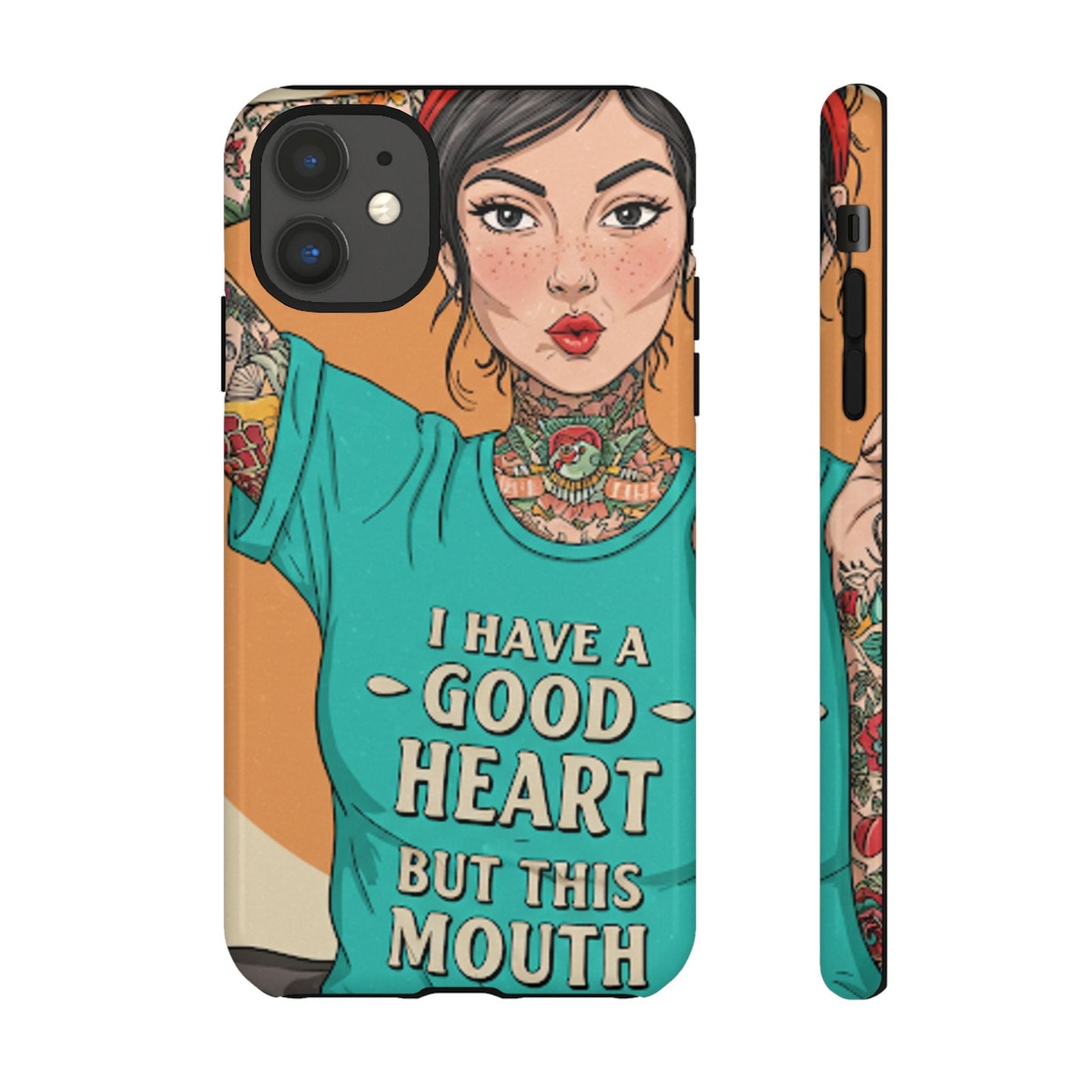 I Have A Good Heart Tough Phone Case