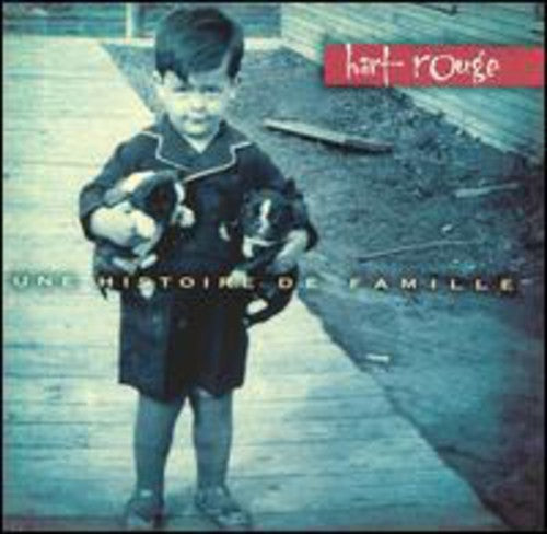Hart Rouge - Une Histoire de Famille [CD]