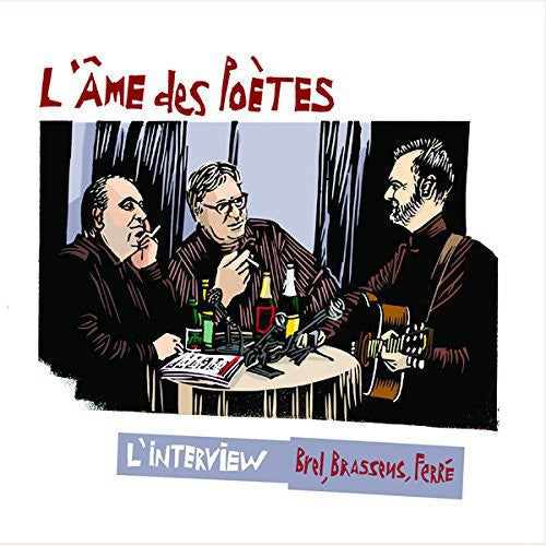 L'Ã¢me Des PoÃ¨tes - L'interview [CD]