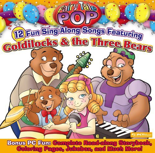 Fairy Tale Pop - Goldilocks and The Three Bears Music CD