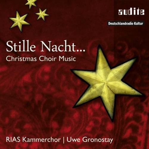 Willaert / Stoltzer / Senfl / Praetorius / Anonym - Stille Nacht Christmas Choir Music Music CD