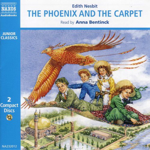 EDITH NESBIT - Nesbit, Edith : Phoenix & the Carpet [CD]