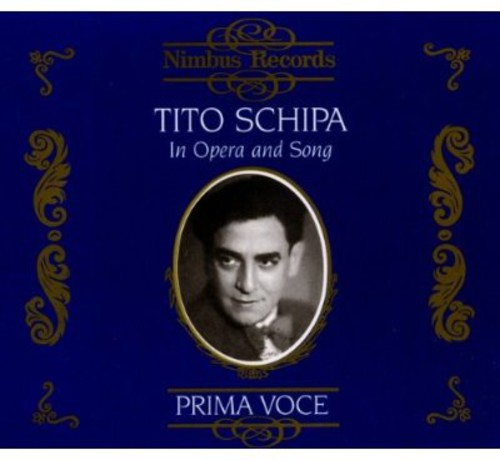 Tito Schipa - In Opera & Song [3 CD]
