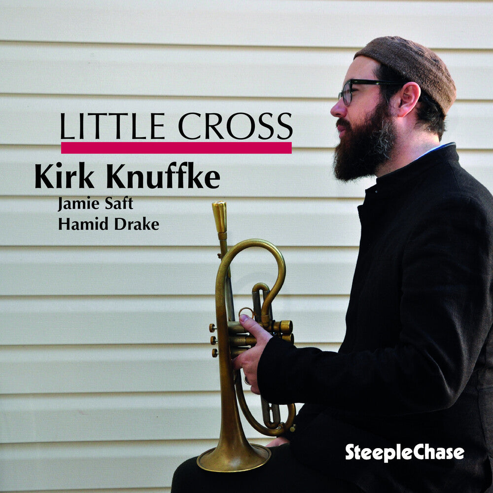 Kirk Knuffke - Little Cross [CD]