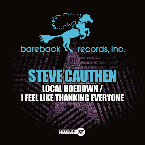 Steve Cauthen - Local Hoedown / I Feel Like Thanking Everyone Music CD