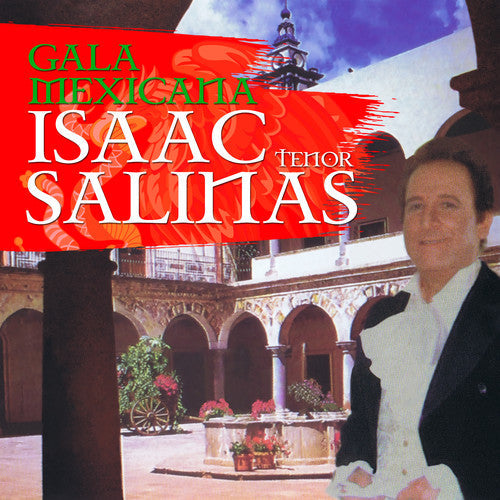Isaac Salinas - Gala Mexicana Music CD
