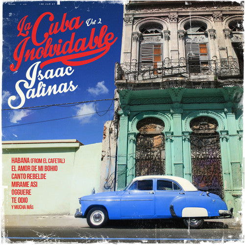 Isaac Salinas - Cuba Inolvidable 2 [CD]