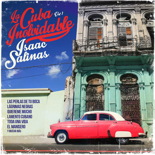 Isaac Salinas - Cuba Inolvidable1 [CD]