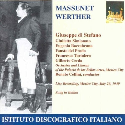 GIUSEPPE DI STEFANO - Massenet, J.: Werther (Sung In Italian) [Opera] (1949)