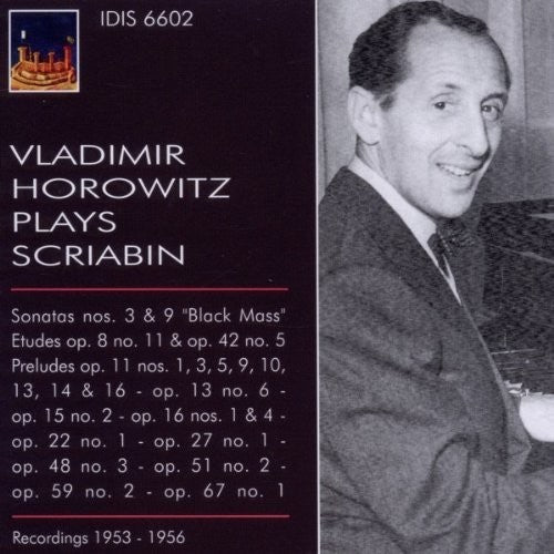 Scriabin / Horowitz - Vladimir Horowitz Plays Scriabin - Music CD