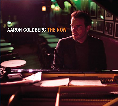 Aaron Goldberg - The Now [CD]
