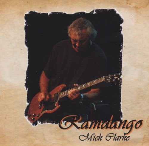 Mick Clarke - Ramdango [CD]