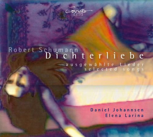 Schumann / Johansen / Larina - Dichterliebe / Arias for Tenor / Transverse Flute [CD]