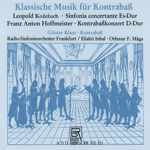 Kozeluch / Hoffmeister / Klaus / Inbal / Maga - Classical Music For Double Bass - Music CD