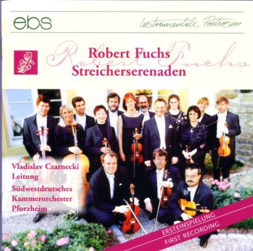 Robert Fuchs / Czarnecki - String Serenades [CD]