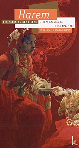 Werner Ehrhardt - Harem: Les Fetes Du Serailles [CD]