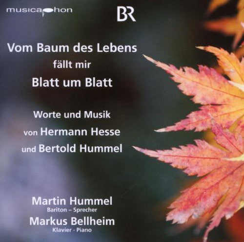 Martin Hummel - Vom Baum Des Lebens Fallt Mir Blatt Um Blatt [CD]