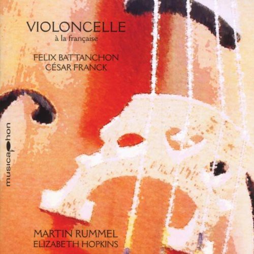 Martin Rummel - Violoncelle a la Francaise [CD]