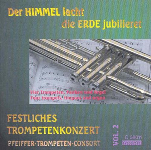 Pfeiffer Trumpet Consort / Telemann / Bach / Byrd - Heaven Laughs the Earth Enjoys [CD]