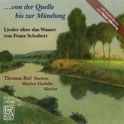 Schubert / Ruf / Hadulla - Songs About Water Music CD