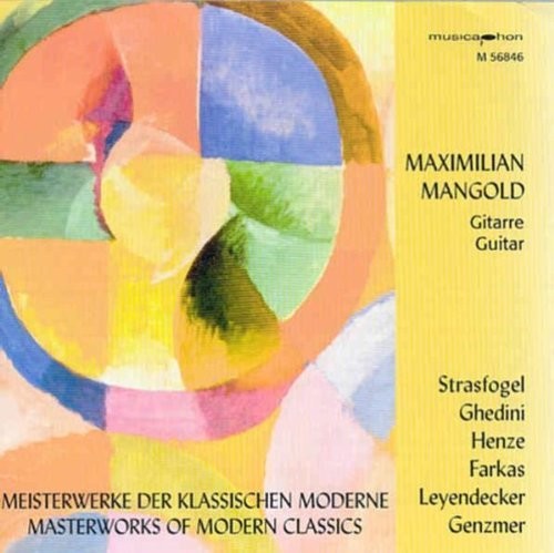Maximilian Mangold - Masterworks of Modern Classics Music CD