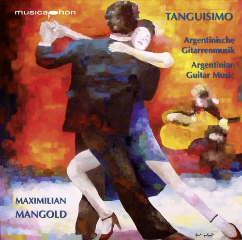 Maximilian Mangold - Tanguisimo (Argentinian Guitar) [CD]