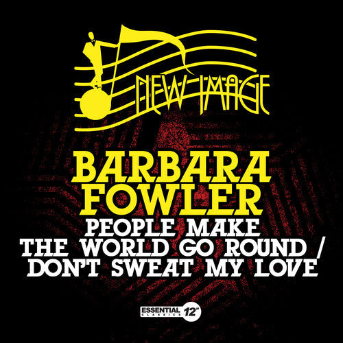 Barbara Fowler - People Make World Go Round / Don't Sweat My Love [CD]