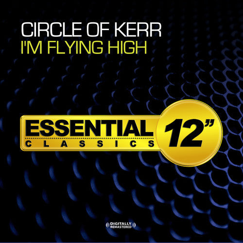 Circle Of Kerr - I'm Flying High [CD]