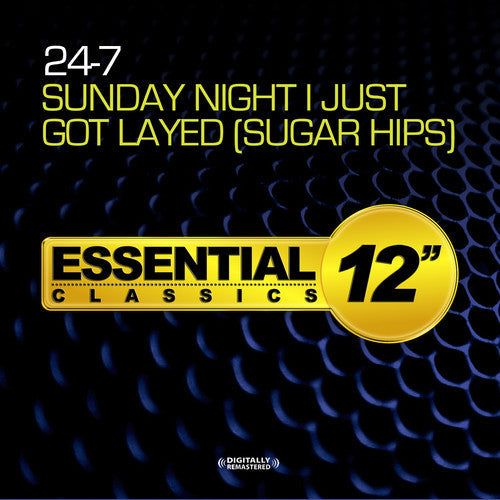 24-7 - Sunday Night I Just Got Layed (Sugar Hips) [CD]
