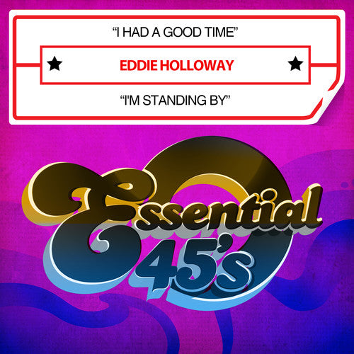 Eddie Holloway - I Had a Good Time / I'm Standing By [CD]