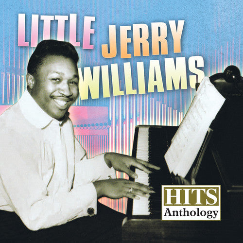 Little Williams Jerry - Hits Anthology Music CD