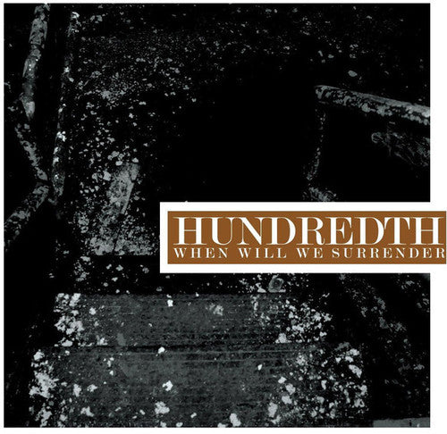 Hundredth - When Will We Surrender [Vinyl] Vinyl Record