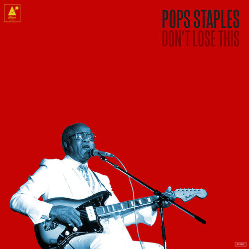 Roebuck Pops Staples - Don't Lose This [CD]