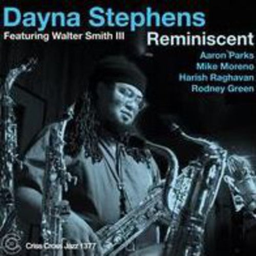 Stephens Quintet / Dayna Sextet - Reminiscent [CD]