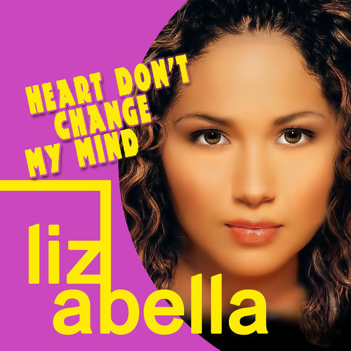 Liz Abella - Heart Don't Change My Mind [CD]