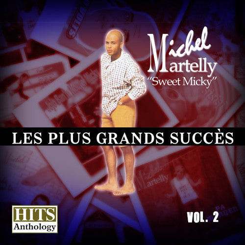Michel Martelly Sweet Micky - Hits Anthology 2: Plus Grands Succes [CD]