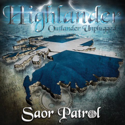 Saor Patrol - Highlander-Outlander Unplugged Music CD