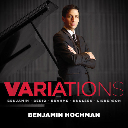 Benjamin Hochman - Variations: Brahms Knussen & More Music CD