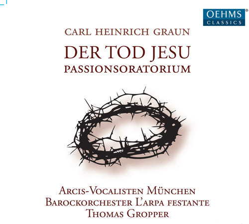 Graun / Gropper / Baroque Orch Larpa Festante - Death of Jesus [CD]