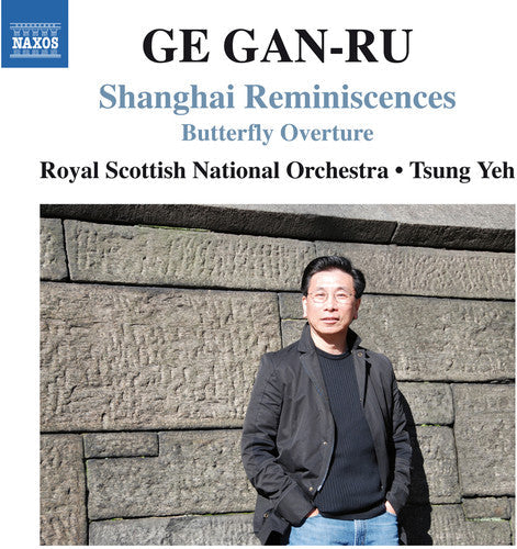 Gan-Ru / Yeh / Royal Scottish National Orch - Shanghai Reminiscences Butterfly Ovtr [CD]