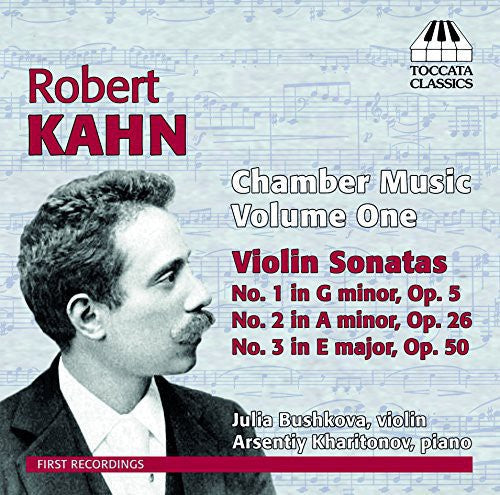 Kahn / Bushkovan / Kharitonov - Chamber Music 1 Music CD