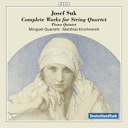 Josef Suk / Kirschnereit / Minguet Qrt - Comp Works for STR QRT [2 CD]