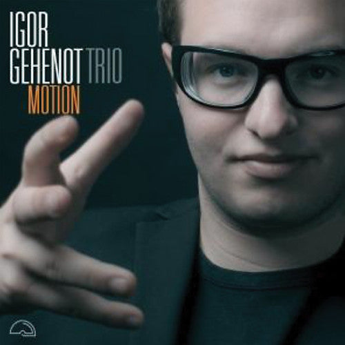 Igor Gehenot - Motion [Digipak]
